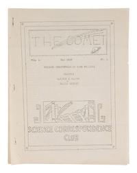 PALMER, Raymond A. (1910-1977) and BENNIS, Walter, et al. (eds.). The Comet/Cosmology. [Chicago: Science Correspondence Club, 1930-1933].