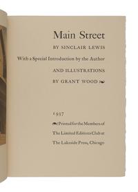[FINE PRESS & LIVRE D'ARTISTE] -- [LIMITED EDITIONS CLUB] -- LEWIS, Sinclair (1885-1951). Main Street . Illustrated by Grant Wood. New York: Limited Editions Club, 1937.
