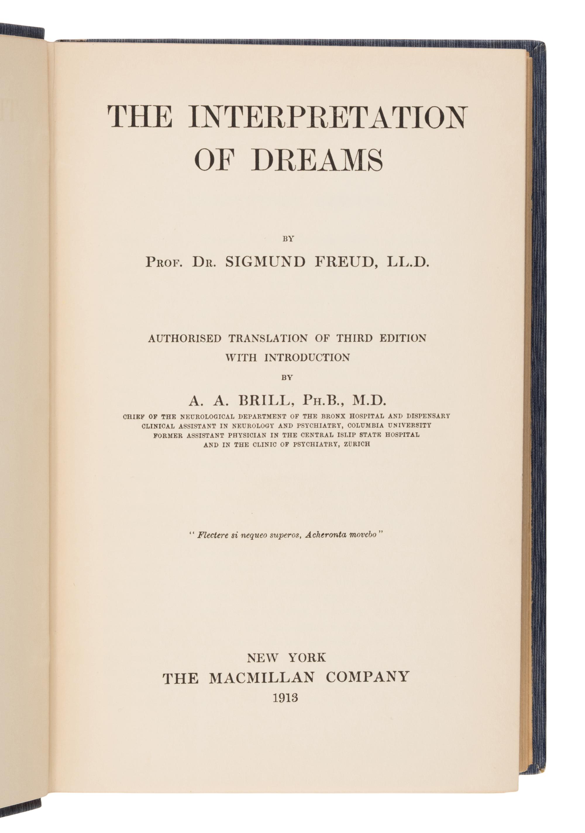 Freud, Sigmund (1856-1939). The Interpretation of Dreams...Authorised Translation of Third Edition with Introduction by A.A. Brill . New York: The Macmillan Company, 1913.