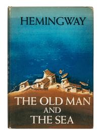 HEMINGWAY, Ernest (1899-1961). The Old Man and the Sea . New York: Charles Scribner's Sons, 1952.