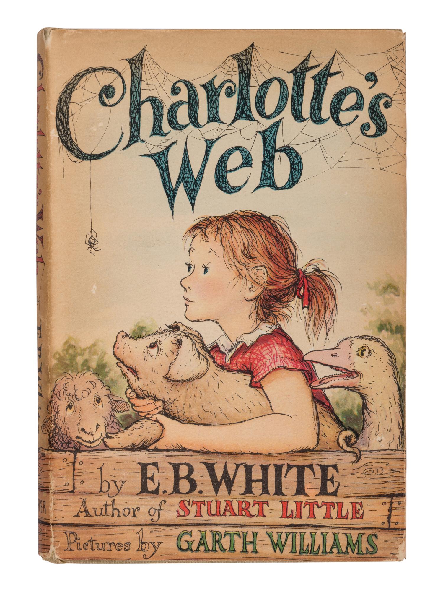 WHITE, Elwyn Brooks (“E.B. White”) (1899-1985). Charlotte’s Web . Garth Williams, illustrator. New York: Harper & Brothers, 1952.