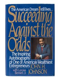 [WYATT, Addie (1924-2012), her copies]. JOHNSON, John H. (1918-2005). Succeeding Against the Odds. New York: Warner Books, 1989. Three copies, INSCRIBED AND SIGNED.