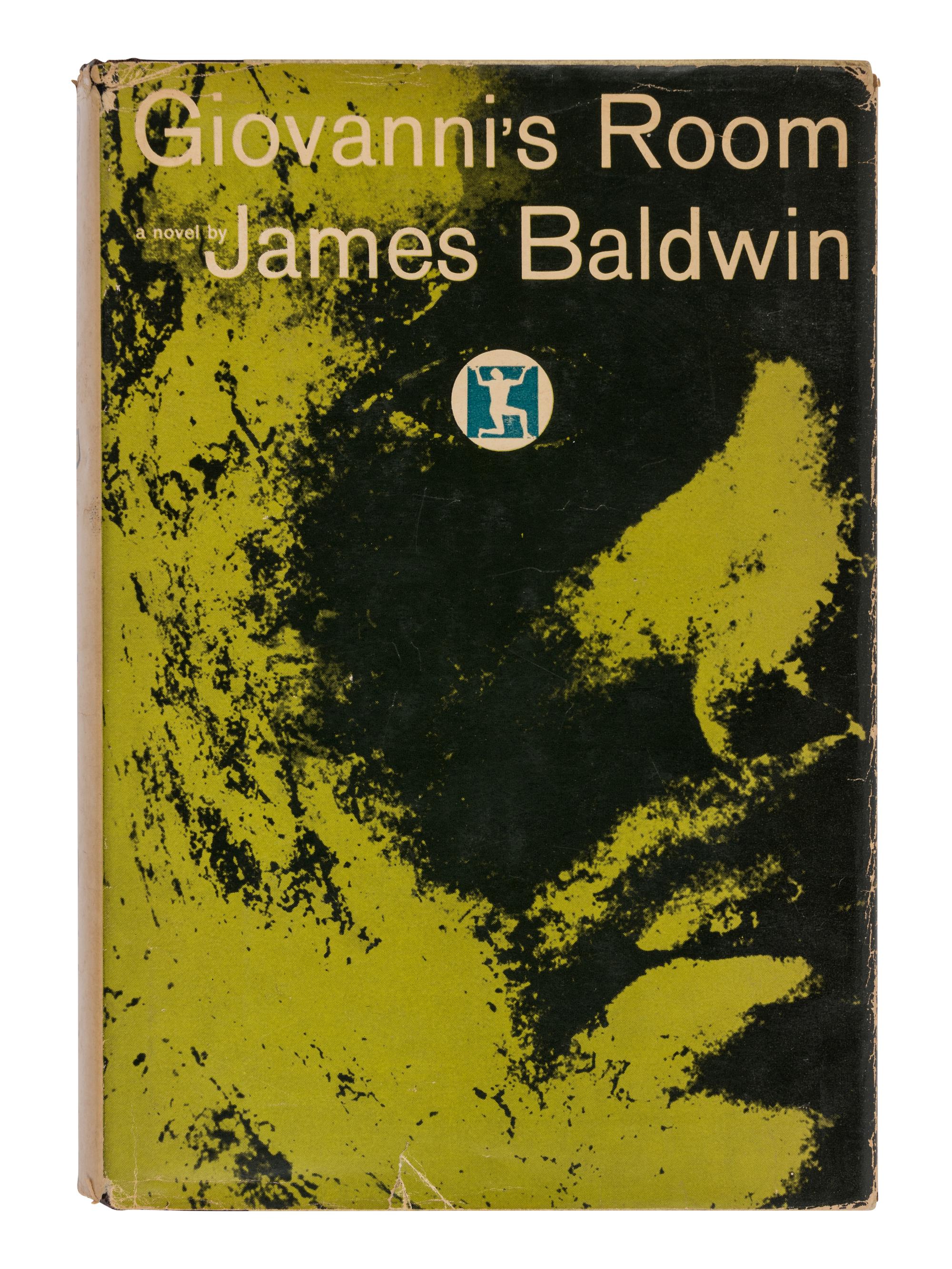 BALDWIN. James (1924-1987). Giovanni's Room . New York: The Dial Press, 1956.