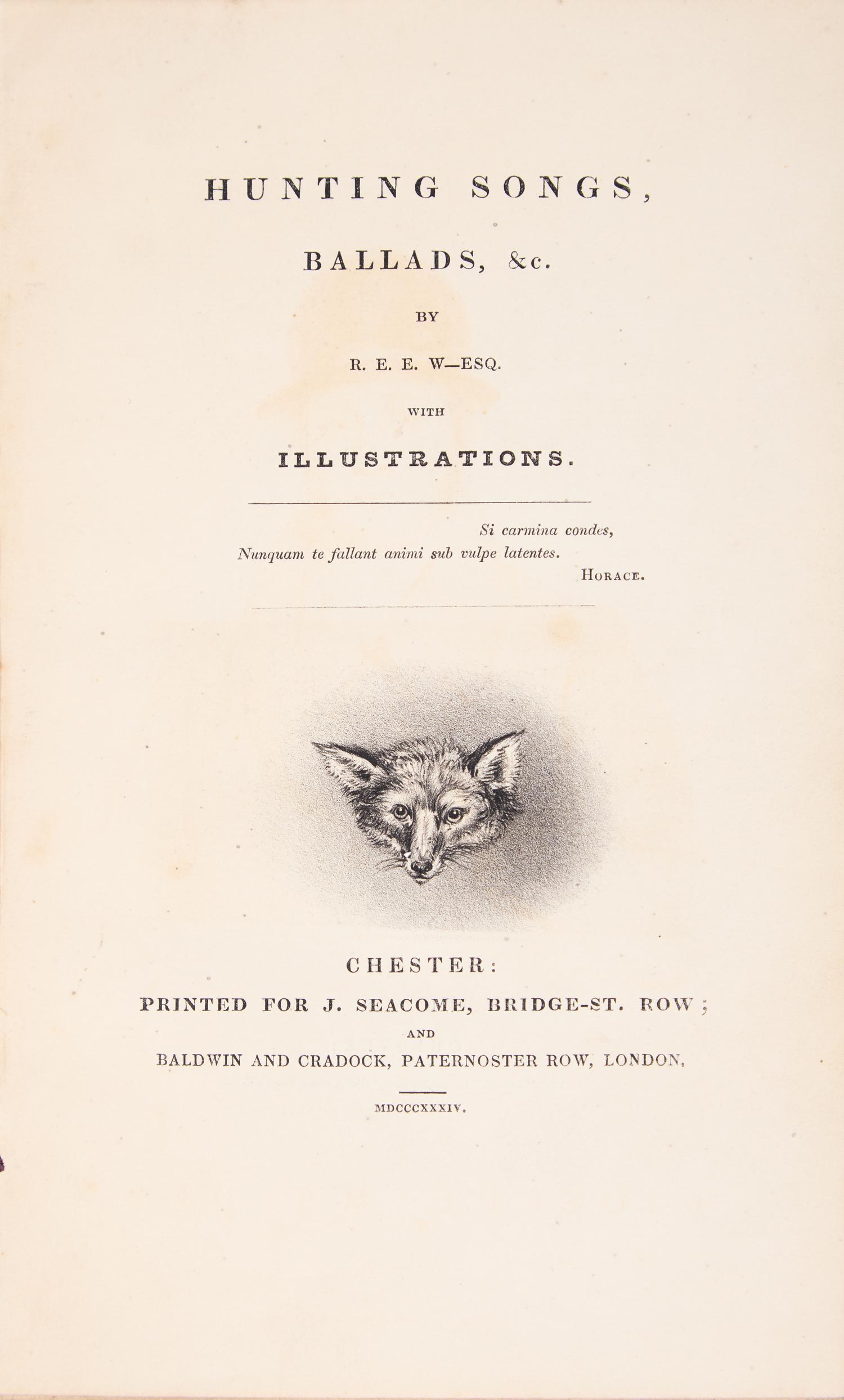 [Sporting] (Egerton-Warburton, Rowland). Hunting Songs, Ballads, &c.