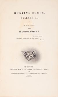 [Sporting] (Egerton-Warburton, Rowland). Hunting Songs, Ballads, &c.