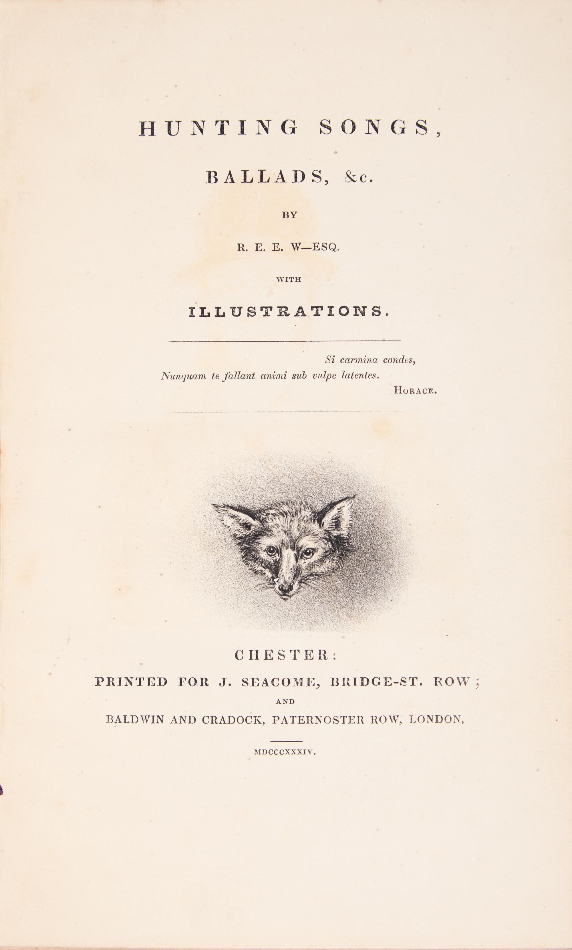 [Sporting] (Egerton-Warburton, Rowland). Hunting Songs, Ballads, &c.