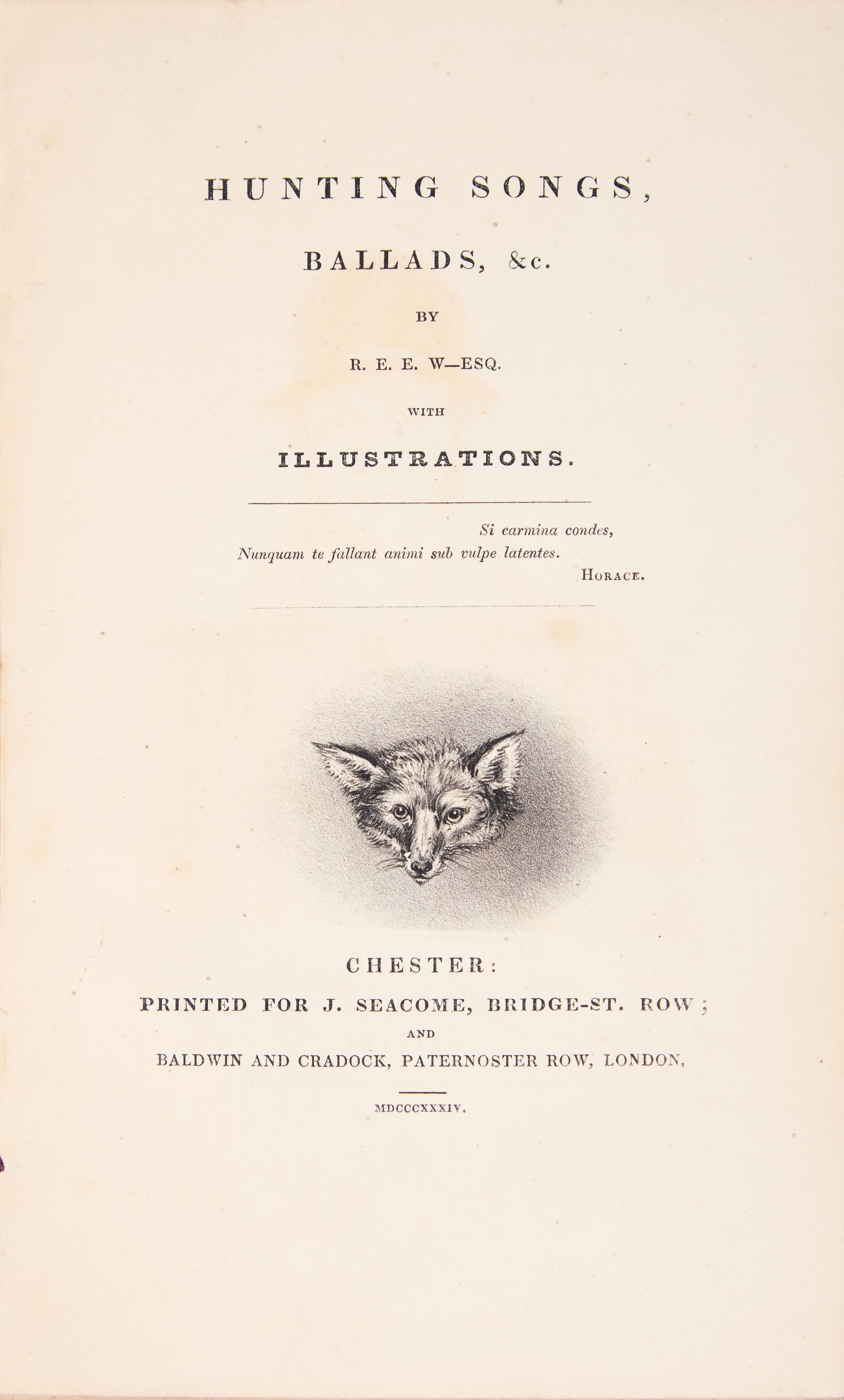[Sporting] (Egerton-Warburton, Rowland). Hunting Songs, Ballads, &c.