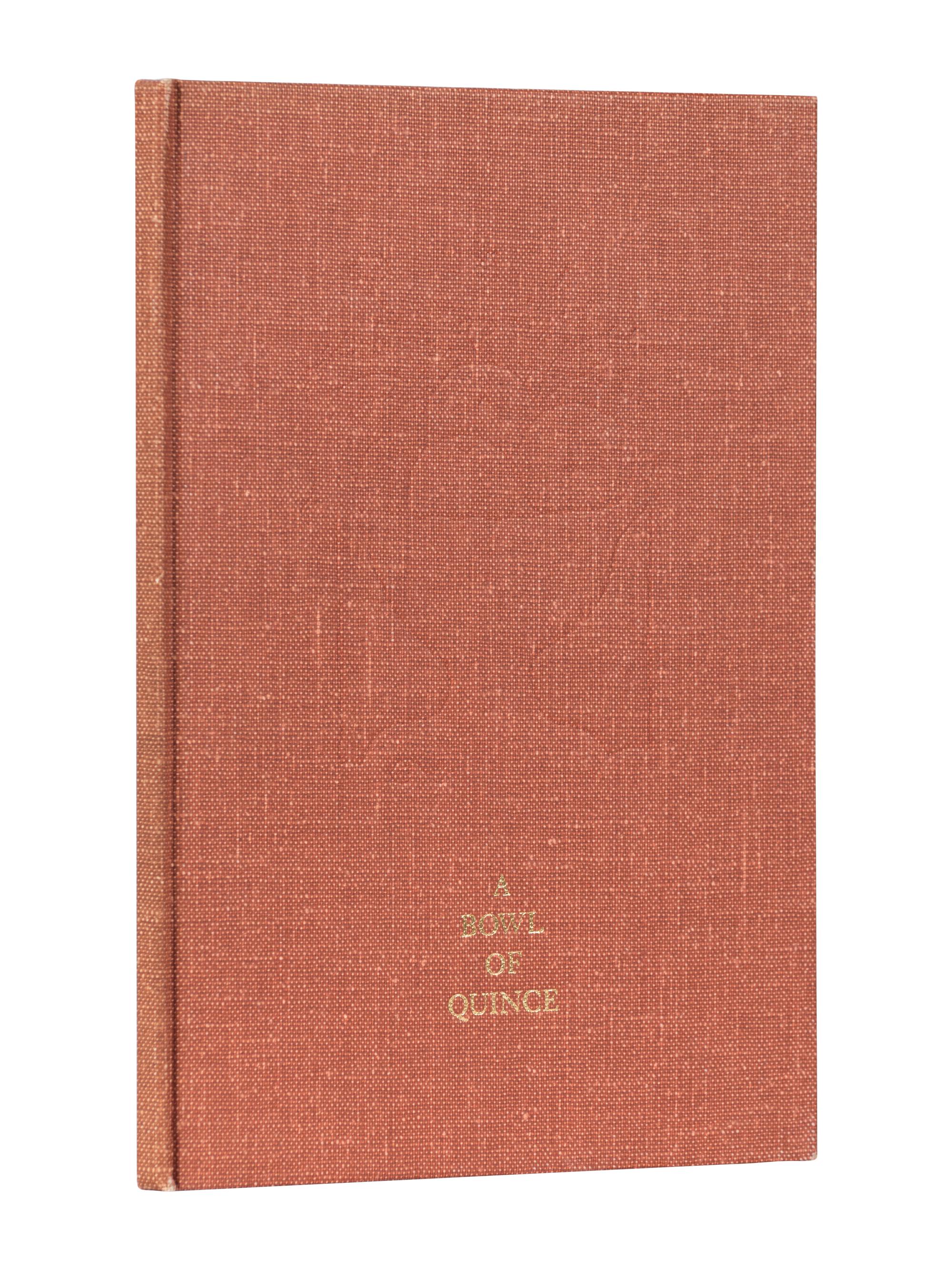 [RITCHIE, Ward (1905-1996) – SANTA SUSANA PRESS]. RITCHIE, Ward. A Bowl of Quince. Pasadena: Santa Susana Press, 1977.