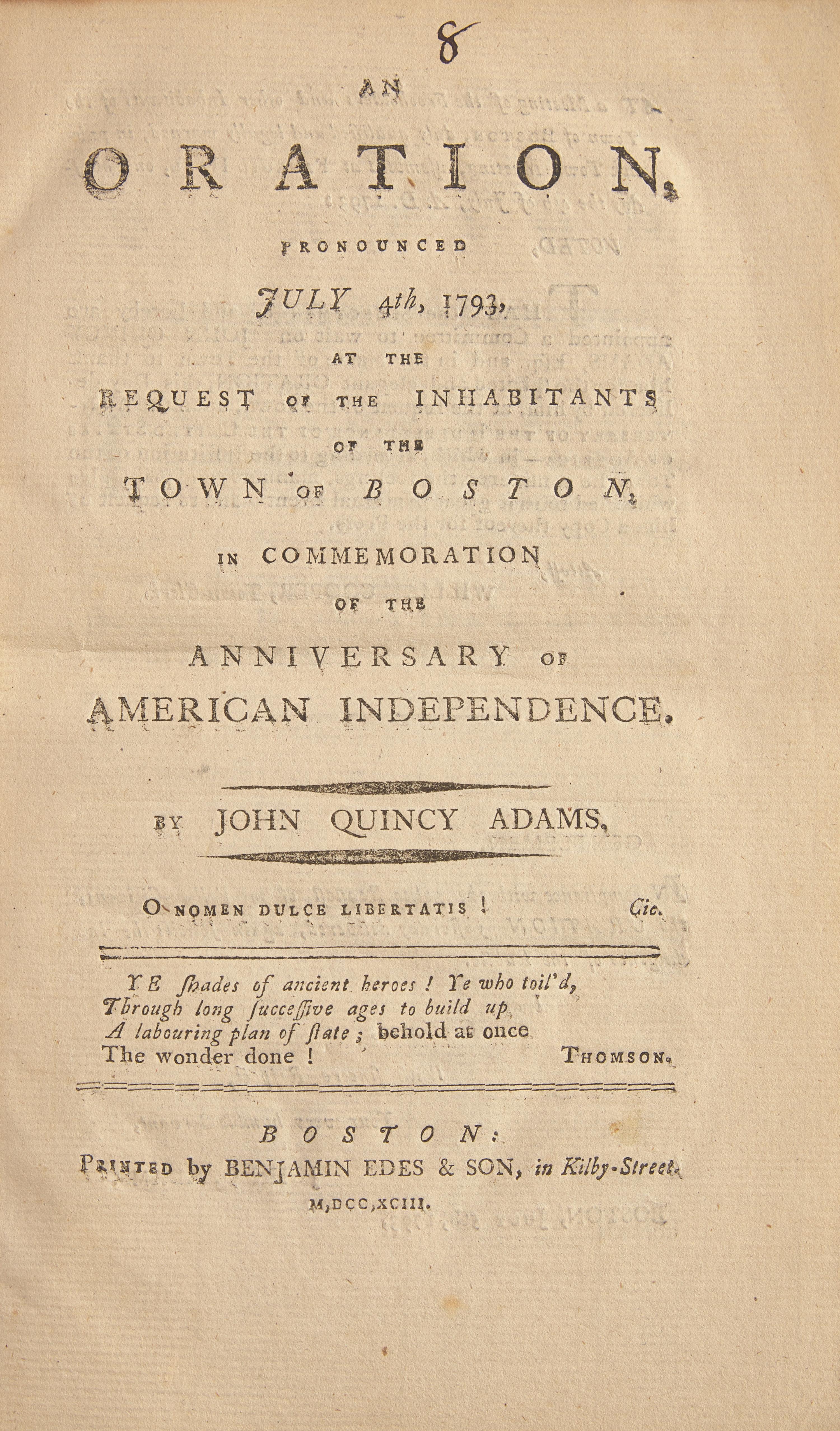 [Presidential] Adams, John Quincy. An Oration, Pronounced July 4th, 1793, at the Request of the Inhabitants of the Town of Boston, in Commemoration of the Anniversary of American Independence