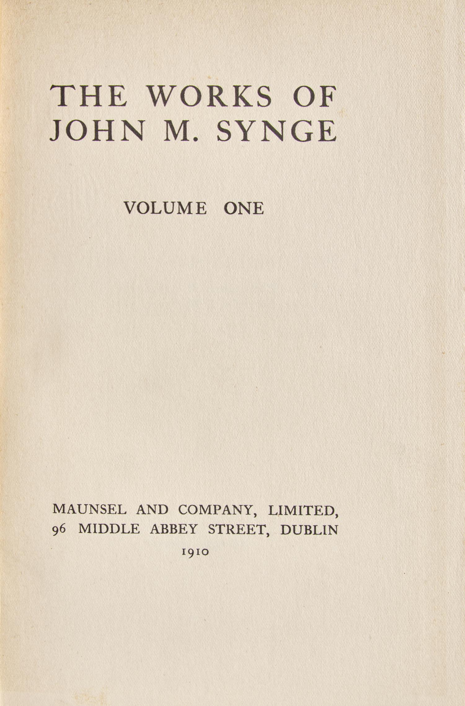 [Art] [Sargent, John Singer] Synge, John M. The Works of John M. Synge