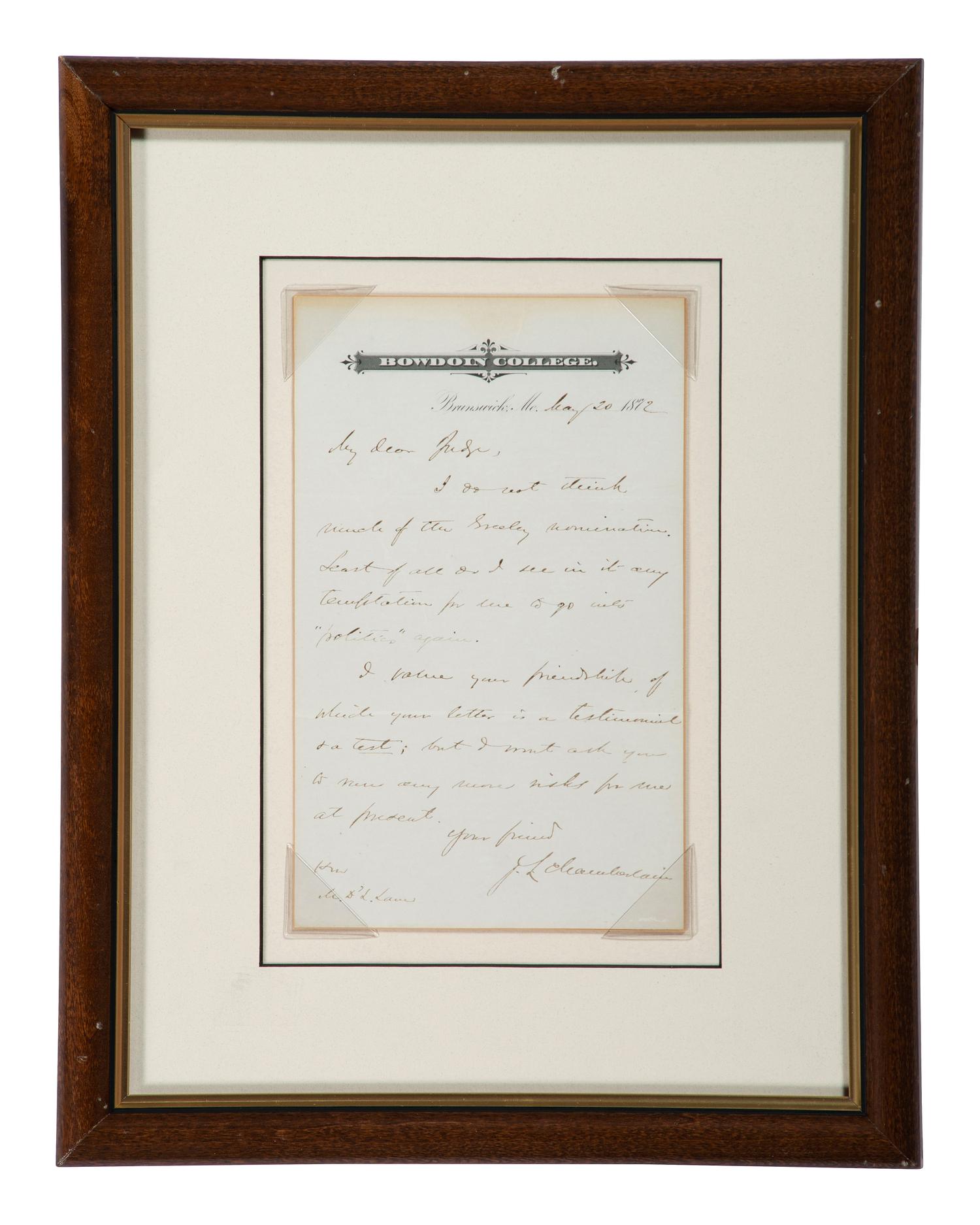 [CHAMBERLAIN, Joshua Lawrence (1828-1914)]. Autograph letter signed ("J.L. Chamberlain"), as President of Bowdoin College. Brunswick, ME, 20 May 1872. [ With ]: Autograph cover, as Governor of Maine, to his wife. [Brunswick, ME], 17 June [ca 1867-70].