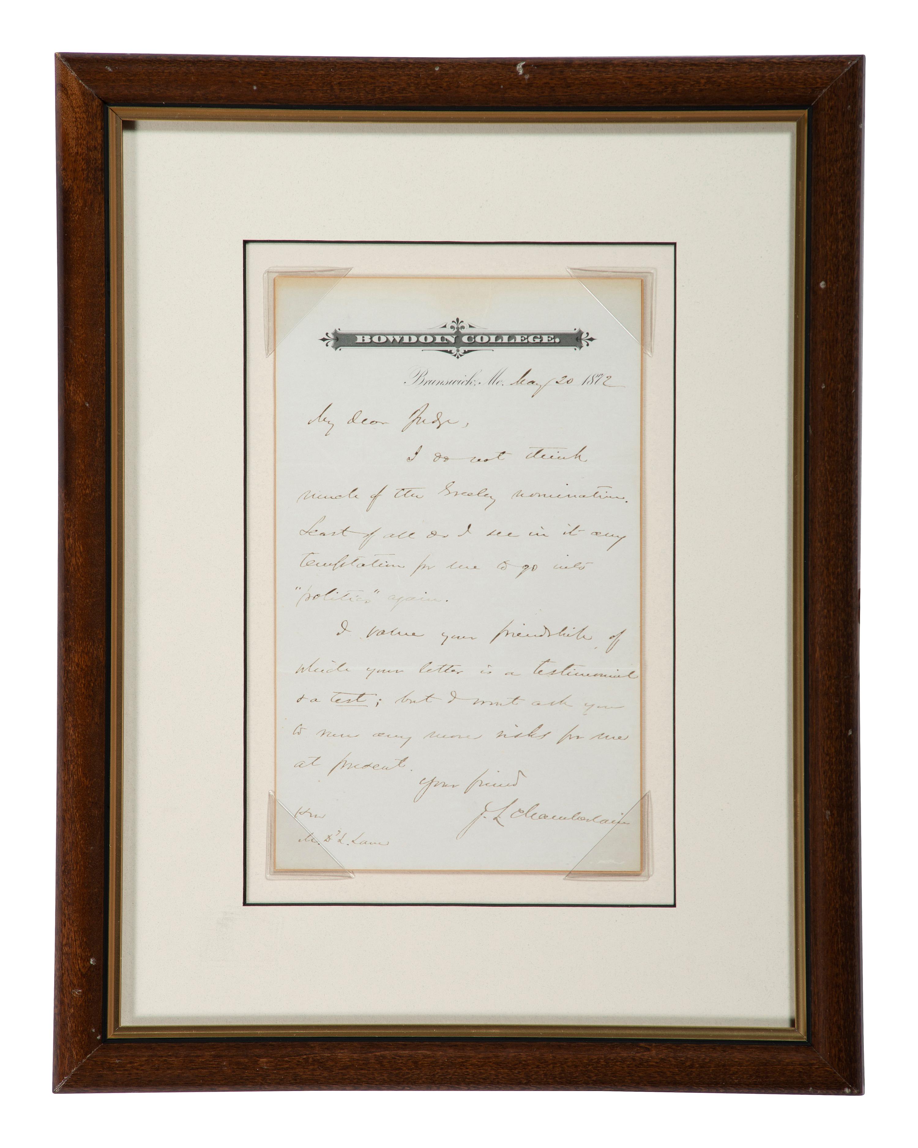 [CHAMBERLAIN, Joshua Lawrence (1828-1914)]. Autograph letter signed ("J.L. Chamberlain"), as President of Bowdoin College. Brunswick, ME, 20 May 1872. [ With ]: Autograph cover, as Governor of Maine, to his wife. [Brunswick, ME], 17 June [ca 1867-70].