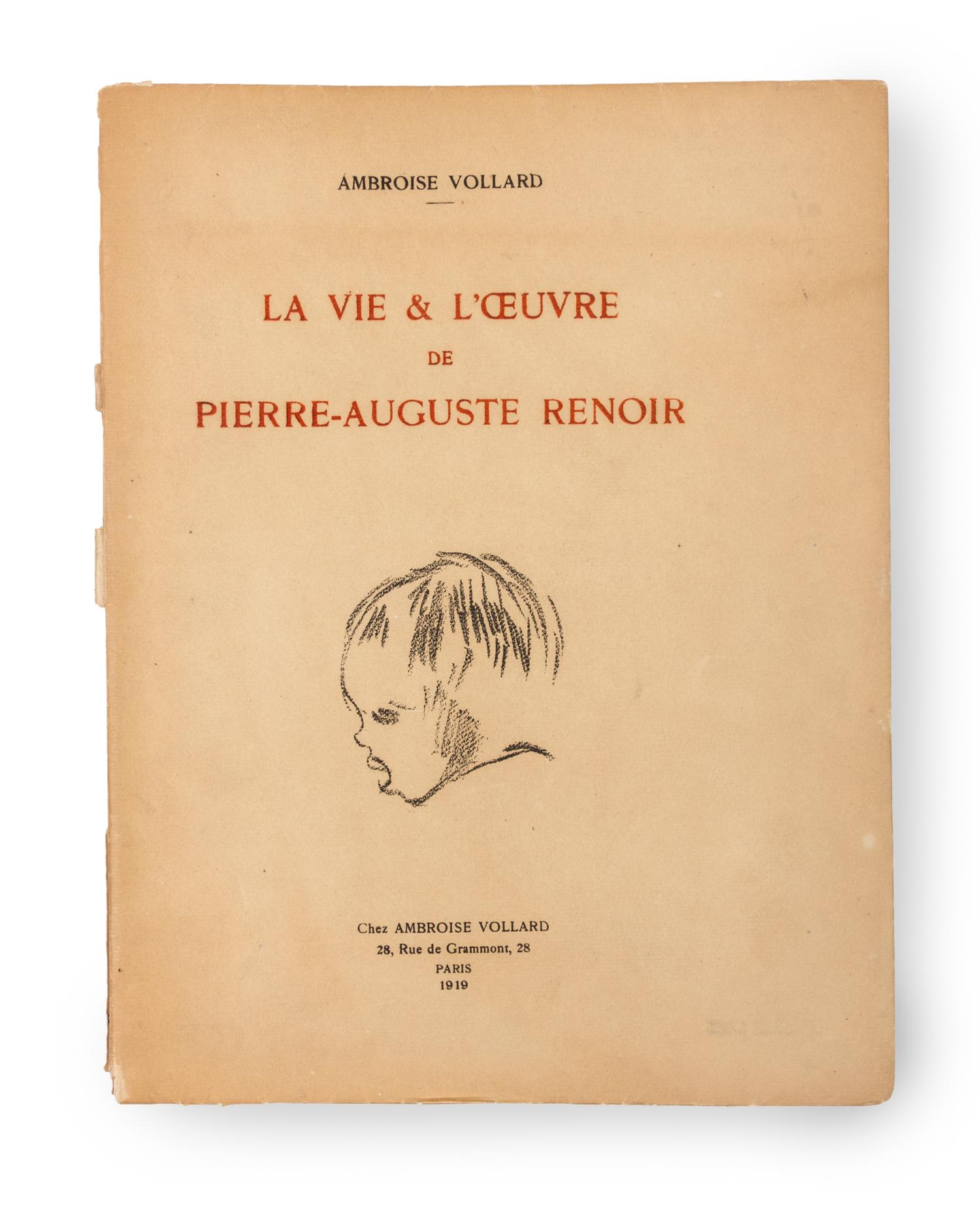 AMBROISE VOLLARD, La vie et L'oeuvre de Pierre-Auguste Renior. Paris, 1919. Inscribed.