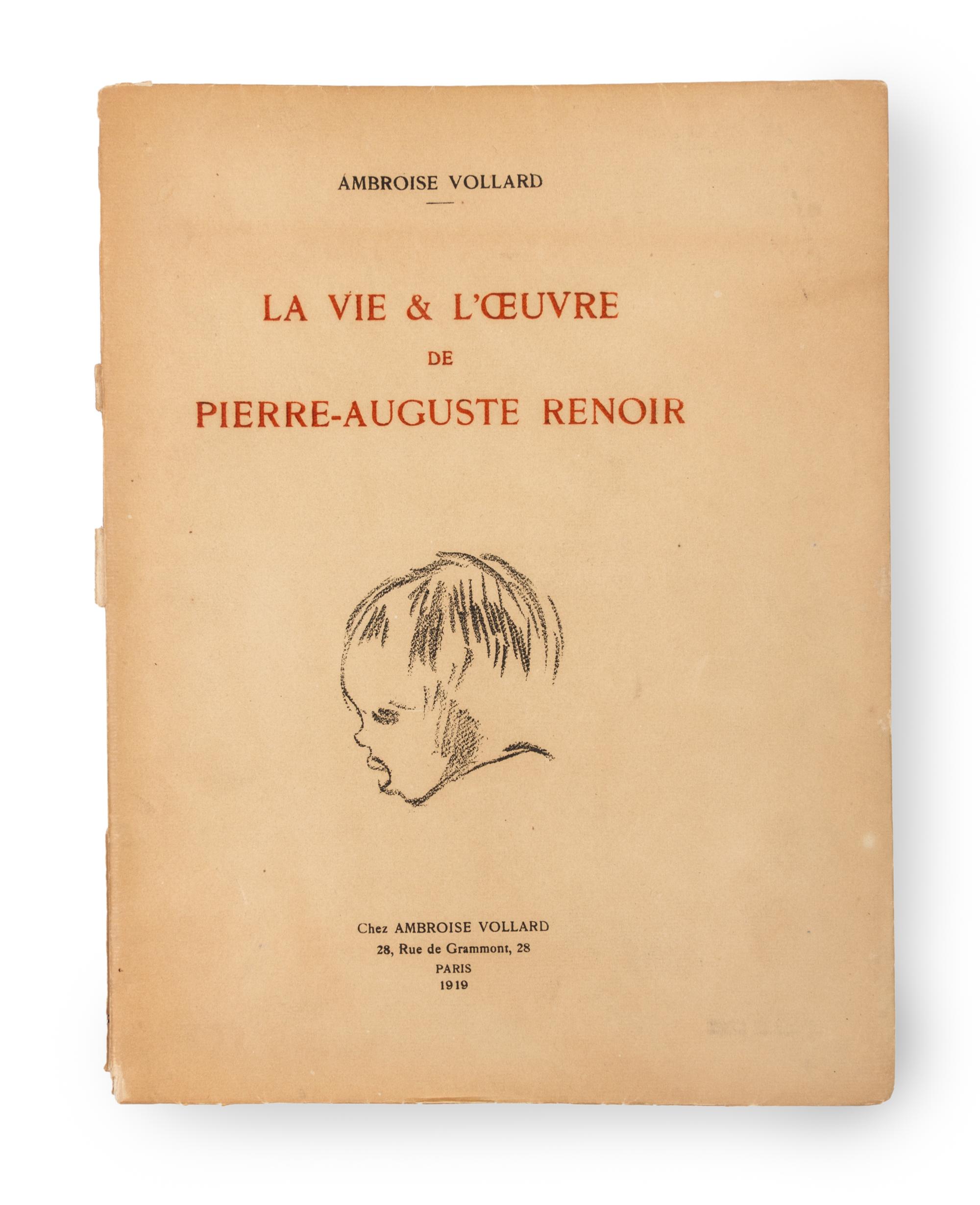 AMBROISE VOLLARD, La vie et L'oeuvre de Pierre-Auguste Renior. Paris, 1919. Inscribed.