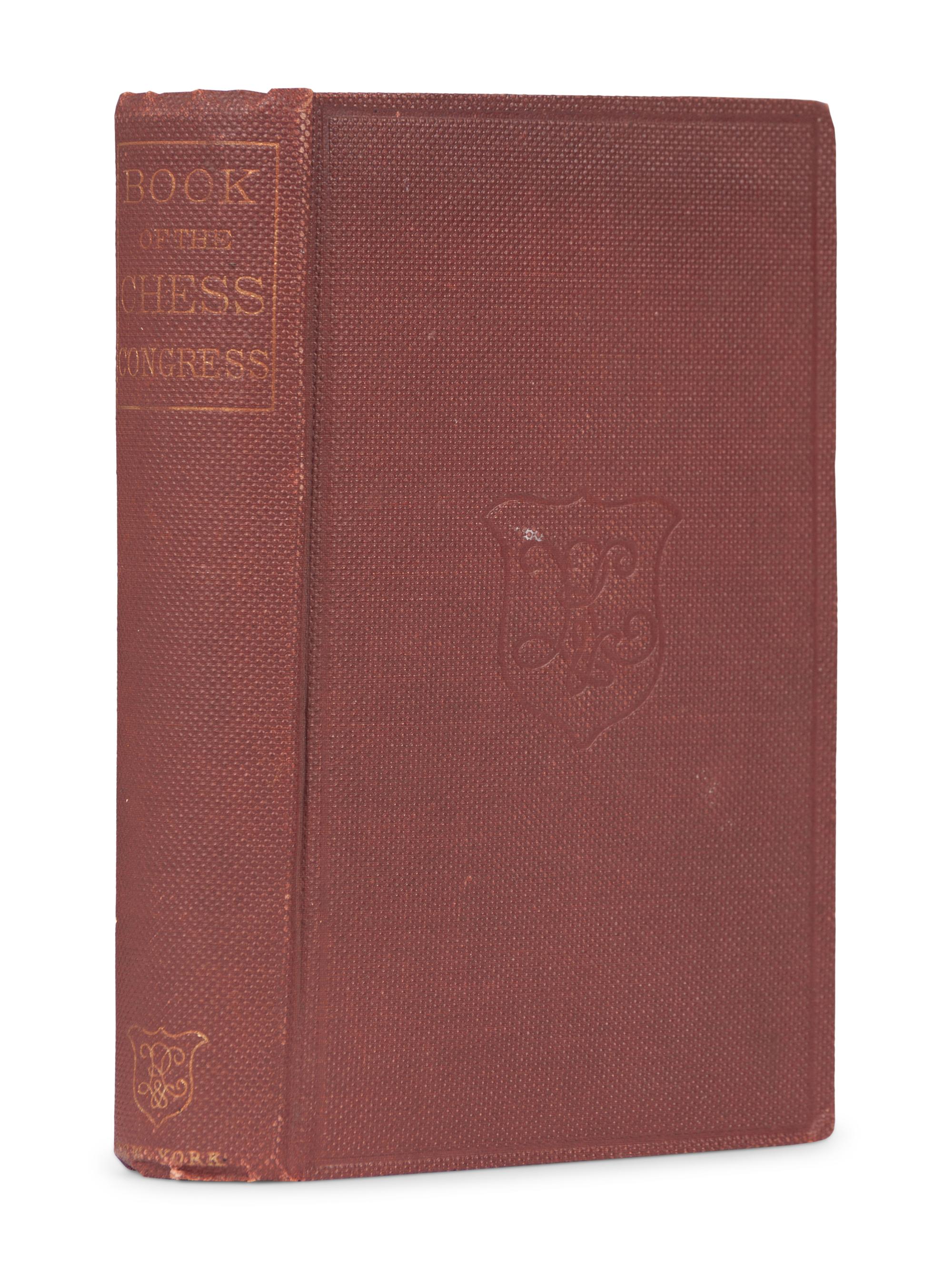 [CHESS]. FISKE, WILLARD DANIEL. The Book of the First American Chess Congress: containing the proceedings of that celebrated assemblage, held in New York, in the Year 1857… New York: Rudd & Carleton, 1859.