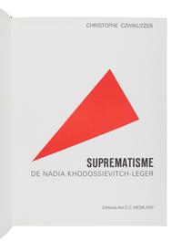 CZWIKLITZER, Chirstophe. Suprematisme de Nadia Khodossievitch-Leger. Paris: Editions Art-C.C., 1972.