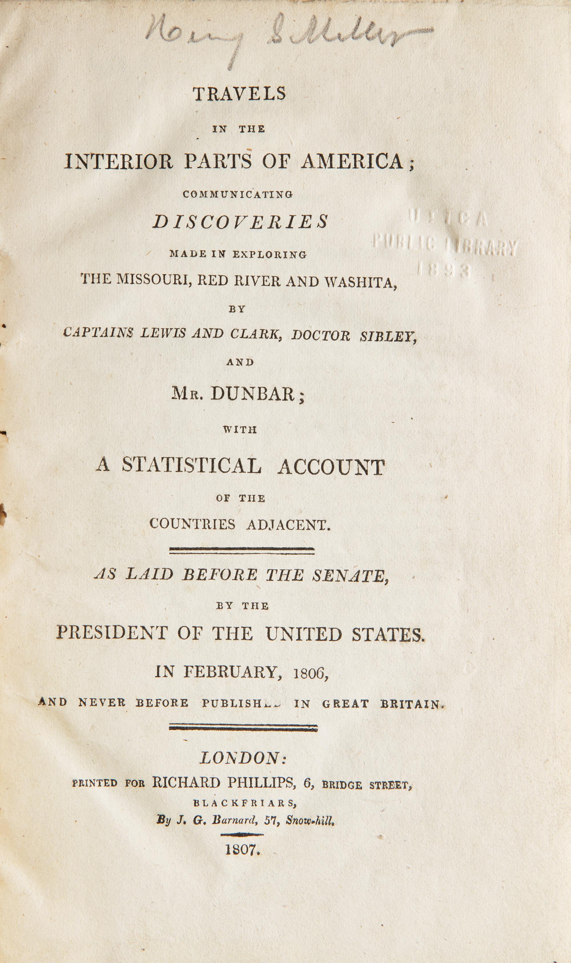 [Americana] [Lewis, Meriwether, and William Clark] Travels in the Interior Parts of America; Communicating Discoveries Made in Exploring the Missouri, Red River and Washita, By Captains Lewis and Clark, Doctor Sibley, and Mr. Dunbar...