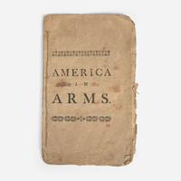 [American Revolution] America in Arms. A Short and Faithful Account of the Conduct of Great Britain Towards the American States; Which forced them to declare themselves Free and Independent...