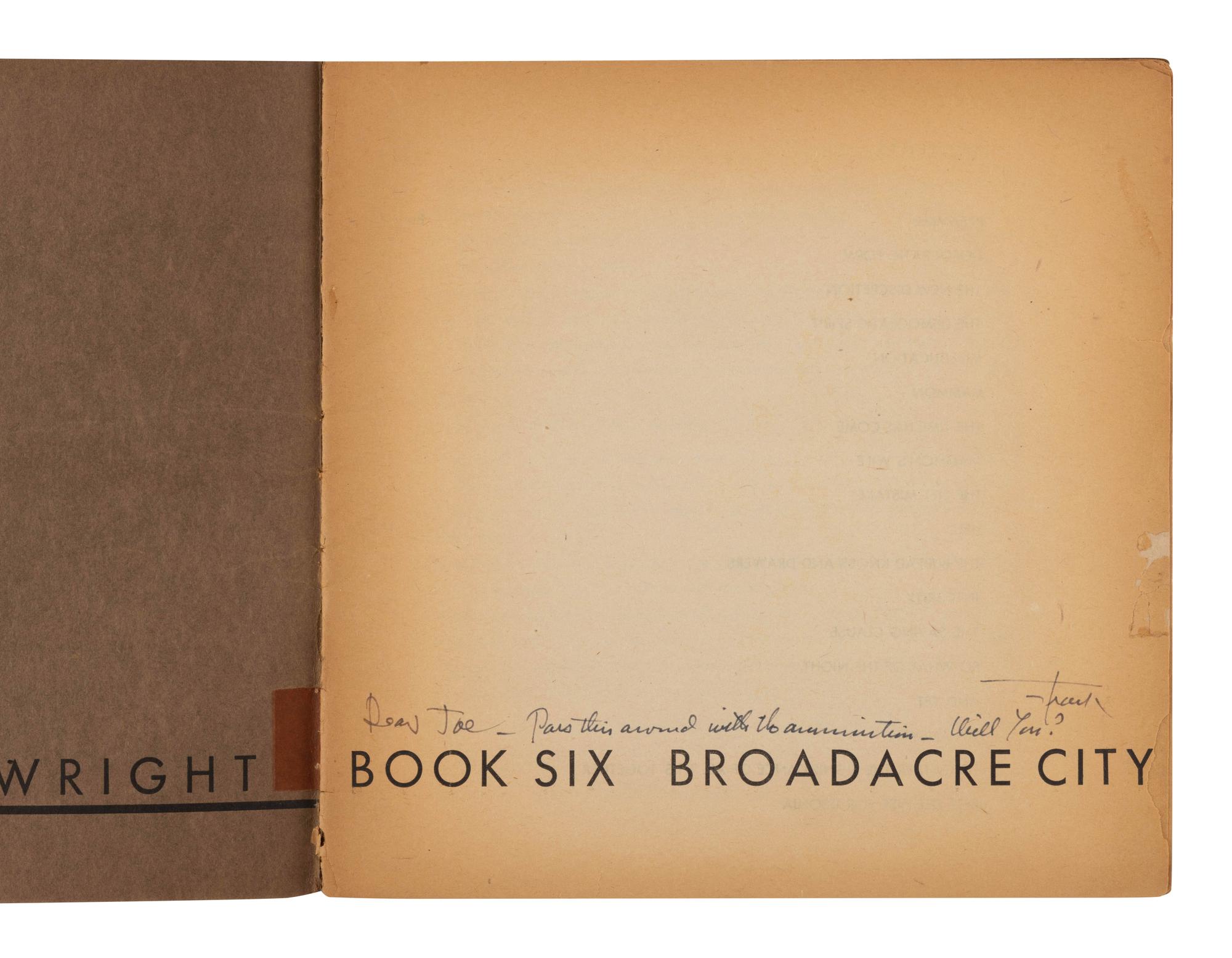 WRIGHT, Frank Lloyd (1869-1959). An Autobiography. Book Six: Broadacre City . [Spring Green, WI: The Taliesin Press,1943].