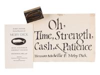 [MELVILLE, HERMAN (1819-1891)]. MOSER, Barry. Group of items related to his illustration of the monumental Arion Press edition Moby-Dick . Comprising: 4 promotional cards for “Barry Moser On the Illustration of Moby-Dick,” given at the Mead Auditorium, Amherst College, April 2, 1981, illustrated with a woodcut whale vignette — Original woodblock used for the white whale vignette used to illustrate the card. — And a manuscript calligraphic sheet by Moser with quotation from Melville on whether a book is ever “finished” from Moby Dick, it reads: “Oh, Time, Strength, Cash, & Patience / Herman Melville fr. Moby Dick.” 6 1/2 by 9 1/2 inches, on watercolor paper, with some other calligraphic trials on verso.
