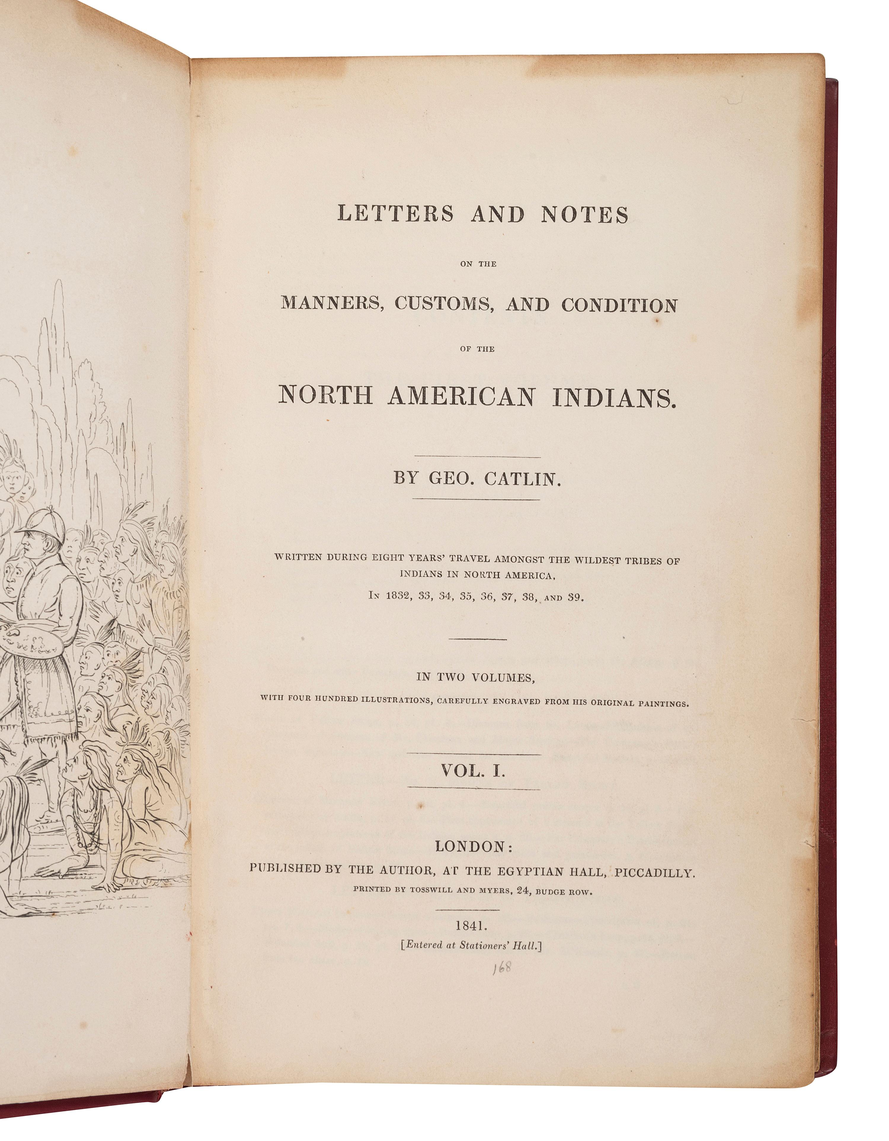 [HISTORICAL] Original first edition of George Catlin, Letters and Notes on the Manners, Customs, and Condition of the North American Indians