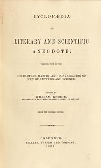 [LINCOLN, Abraham (1809-1865), his copy]. KEDDIE, William (1809-1877), editor. Cyclopaedia of Literary and Scientific Anecdote . Columbus: Follett, Foster and Company, 1859.