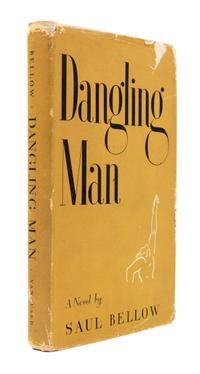 BELLOW, Saul (1915-2005). Dangling Man . New York: Vanguard, 1944.