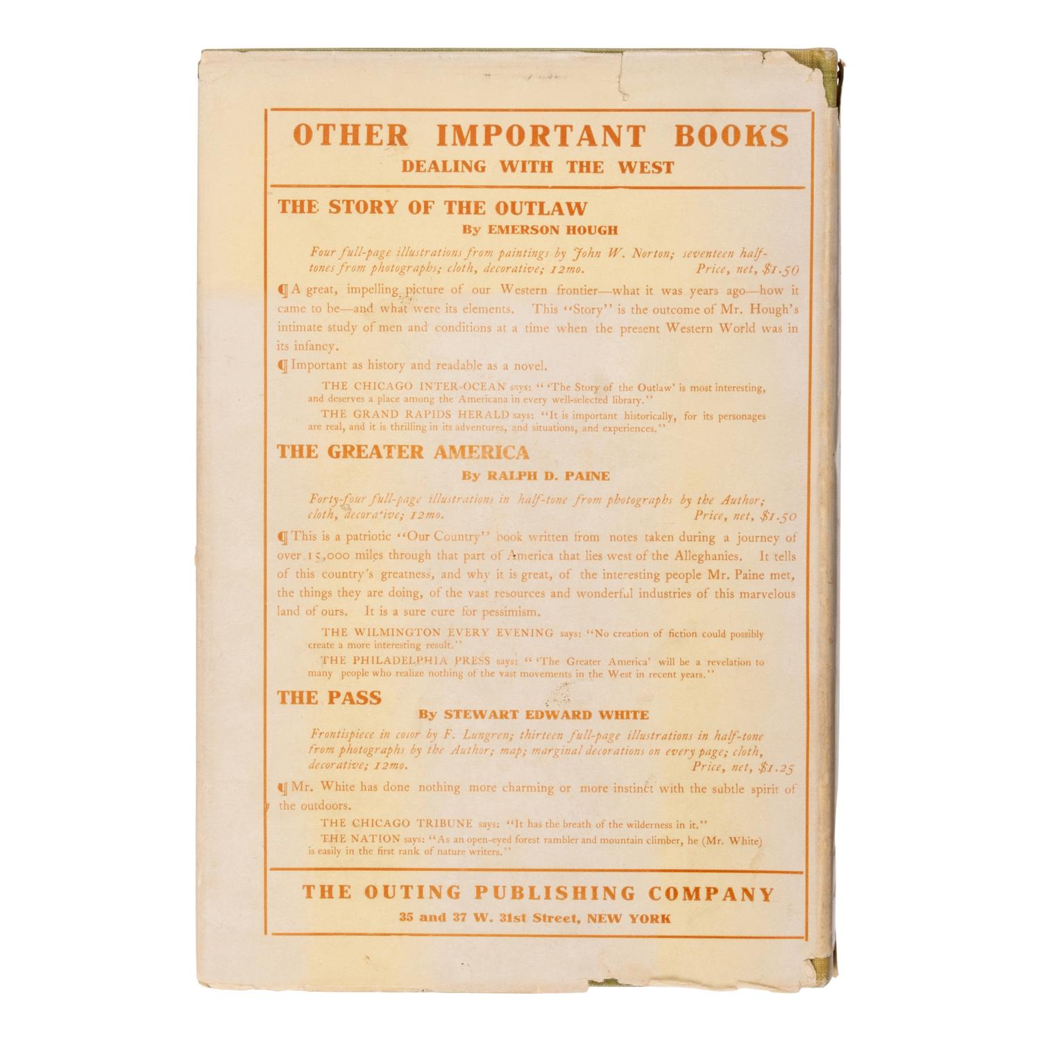 Grey, Zane (1872-1939). The Last of the Plainsmen . New York: The Outing Publishing Company, 1908.