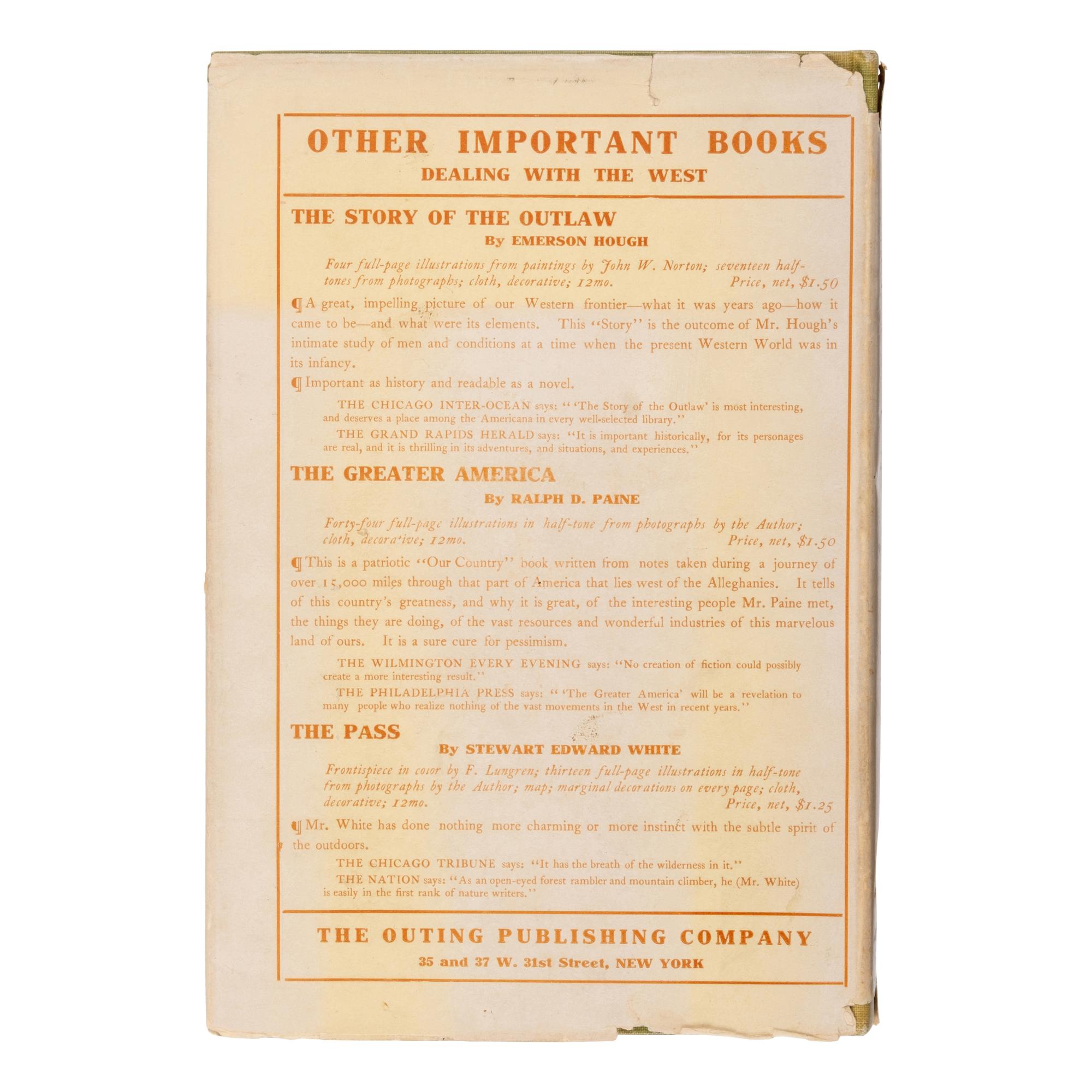 Grey, Zane (1872-1939). The Last of the Plainsmen . New York: The Outing Publishing Company, 1908.