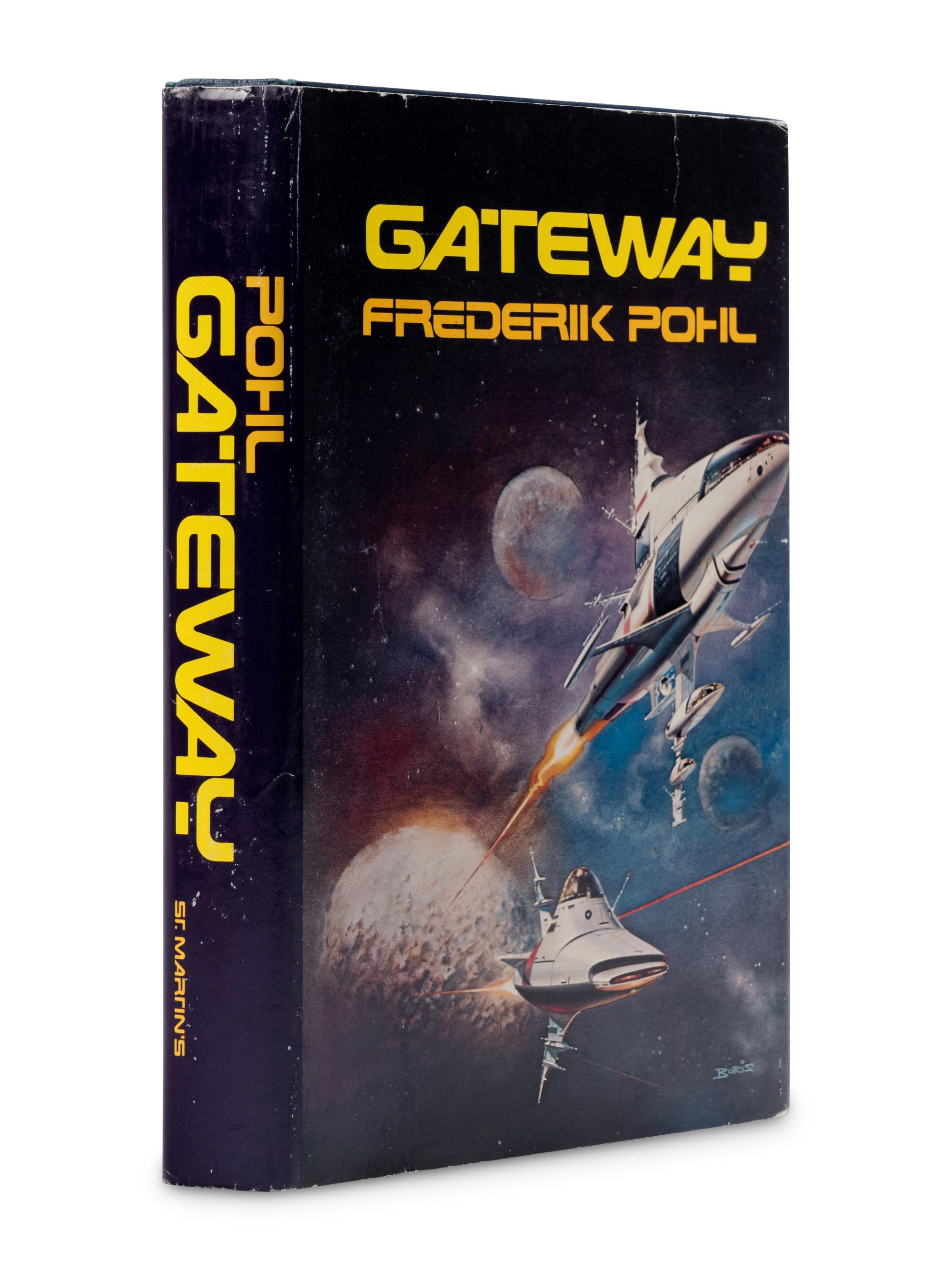 POHL, Frederik (1919-2013). Gateway . New York: St. Martin's Press, 1977.