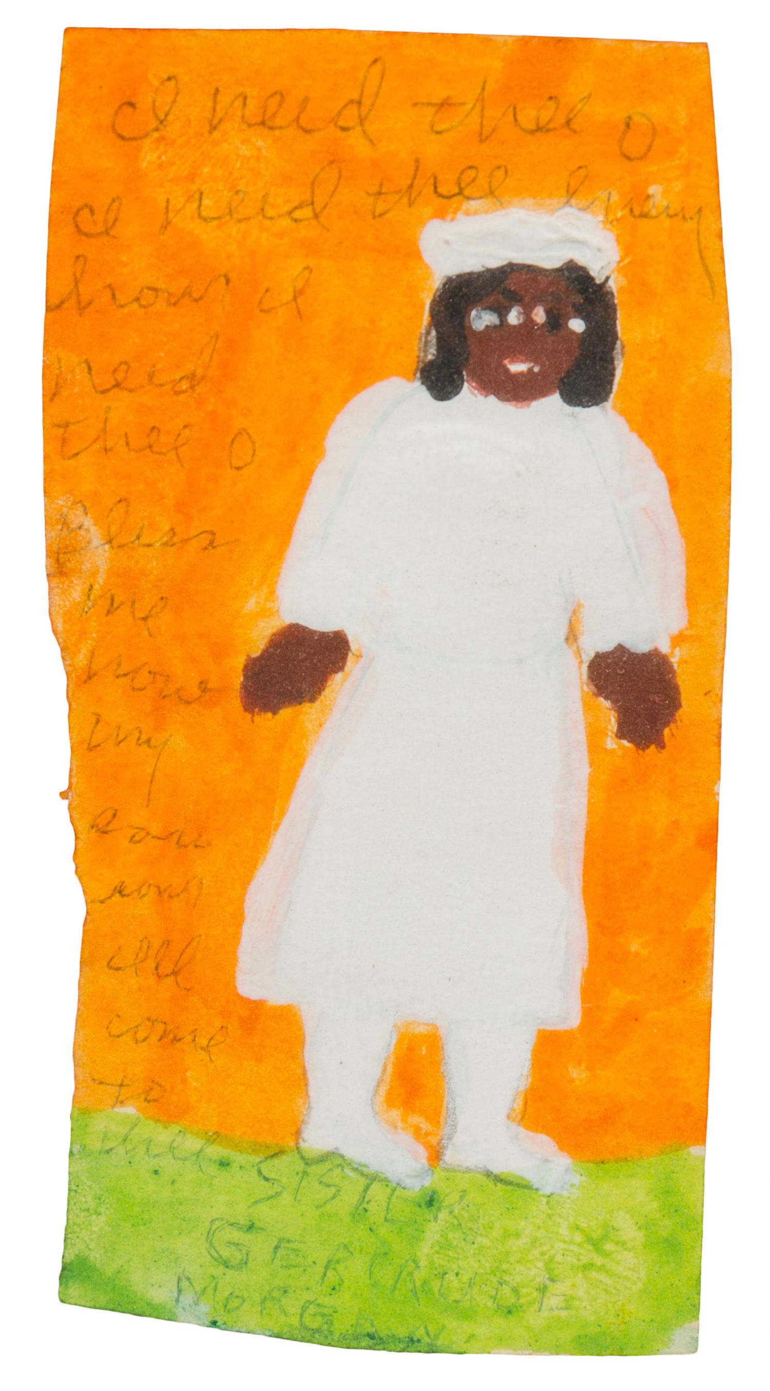 Sister Gertrude Morgan, (American, 1900-1980), I Need Thee