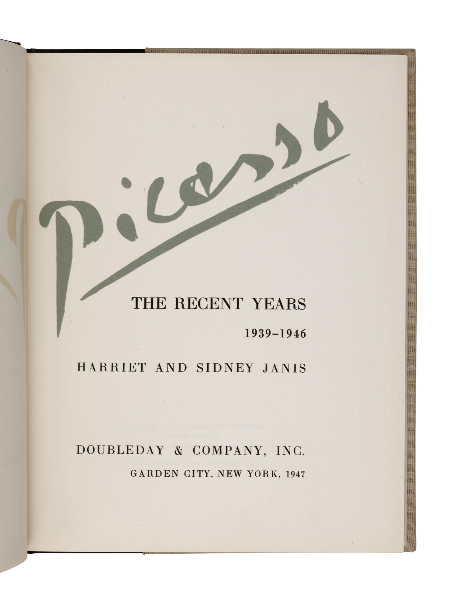 [ARTIST'S BOOK] -- [PICASSO, Pablo (1881-1973)]. JANIS, Harriet and Sidney. Picasso: The Recent Years 1939-1946 . Garden City, NY: Doubleday, 1947.