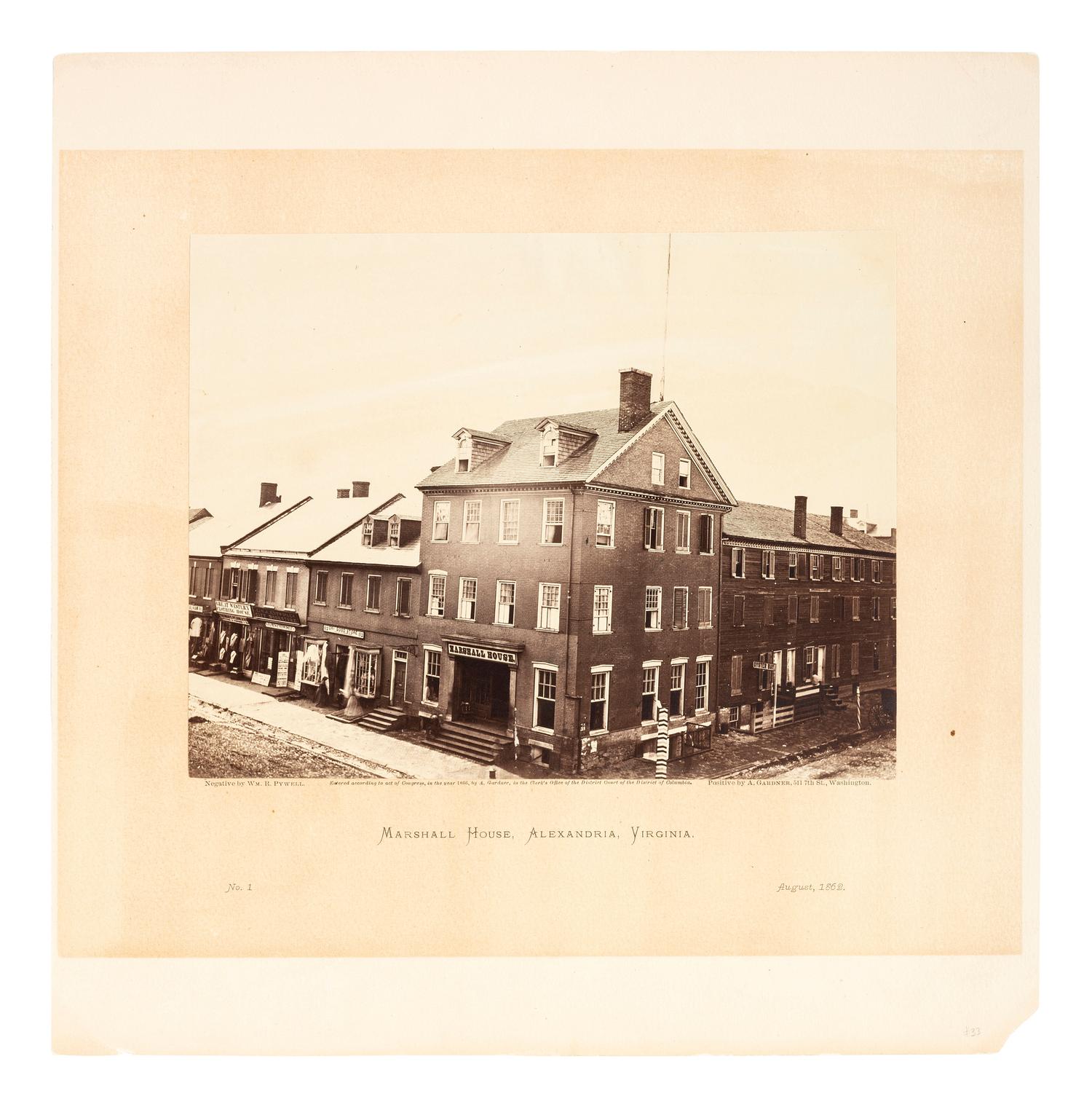 Civil War PYWELL, William R. (1843-1887), photographer. Marshall House, Alexandria, Virginia. August, 1862. Washington, DC: Alexander Gardner, 1866.