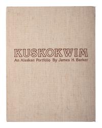 BARKER, James H., photographer. Kuskokwim: An Alaskan Portfolio . [Bethel, AK]: James H. Barker, 1977.