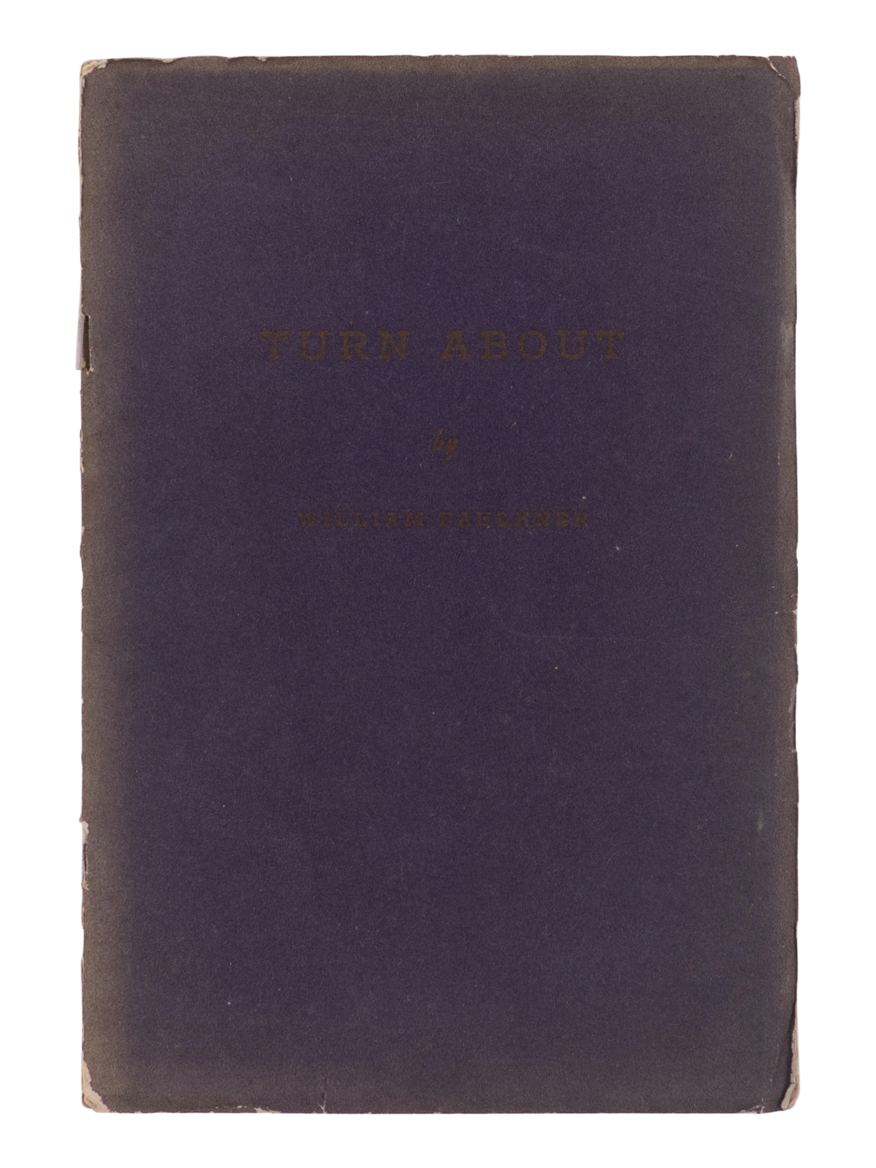 FAULKNER, William (1897-1962). Turn About . Ottawa: W.L. Massiah, 1939.