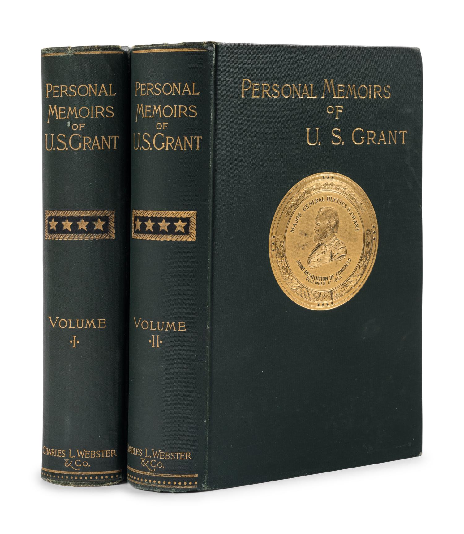 GRANT, Ulysses S. (1822-1885). Personal Memoirs . New York: Charles L. Webster & Company, 1885-86.