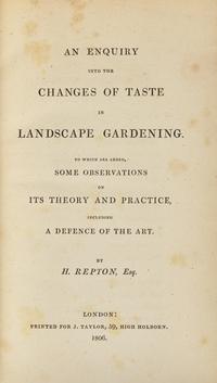 [Gardening] Repton, H(umphry). An Enquiry Into The Changes of Taste in Landscape Gardening...