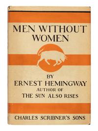 HEMINGWAY, Ernest (1899-1961). Men Without Women . New York: Scribner's, 1927.
