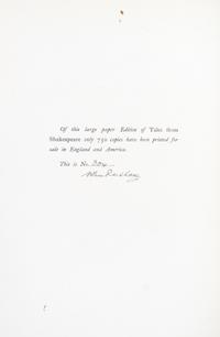 (RACKHAM, ARTHUR) LAMB, CHARLES AND MARY. Tales from Shakespeare. London, 1909. Large paper ed., signed.