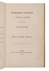 SHELLEY, Percy Bysshe (1792-1822). Prometheus Unbound . A Lyrical Drama in Four Acts With Other Poems . London: C and J Ollier, 1820.