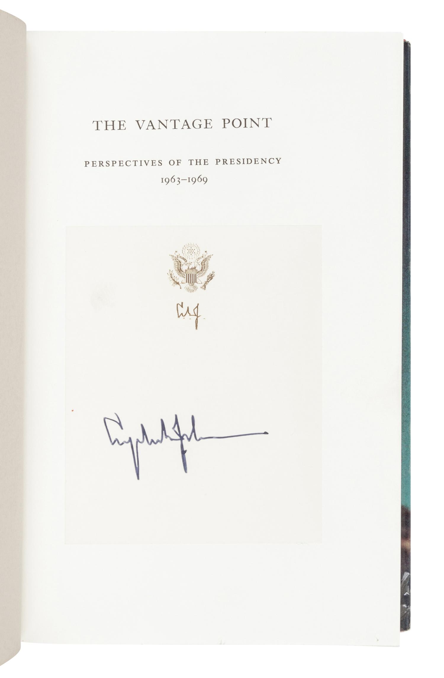 JOHNSON, Lyndon Baines (1908-1973). The Vantage Point: Perspectives of the Presidency 1963-1969 . New York, Chicago, San Francisco: Holt, Rinehart and Winston, 1971.