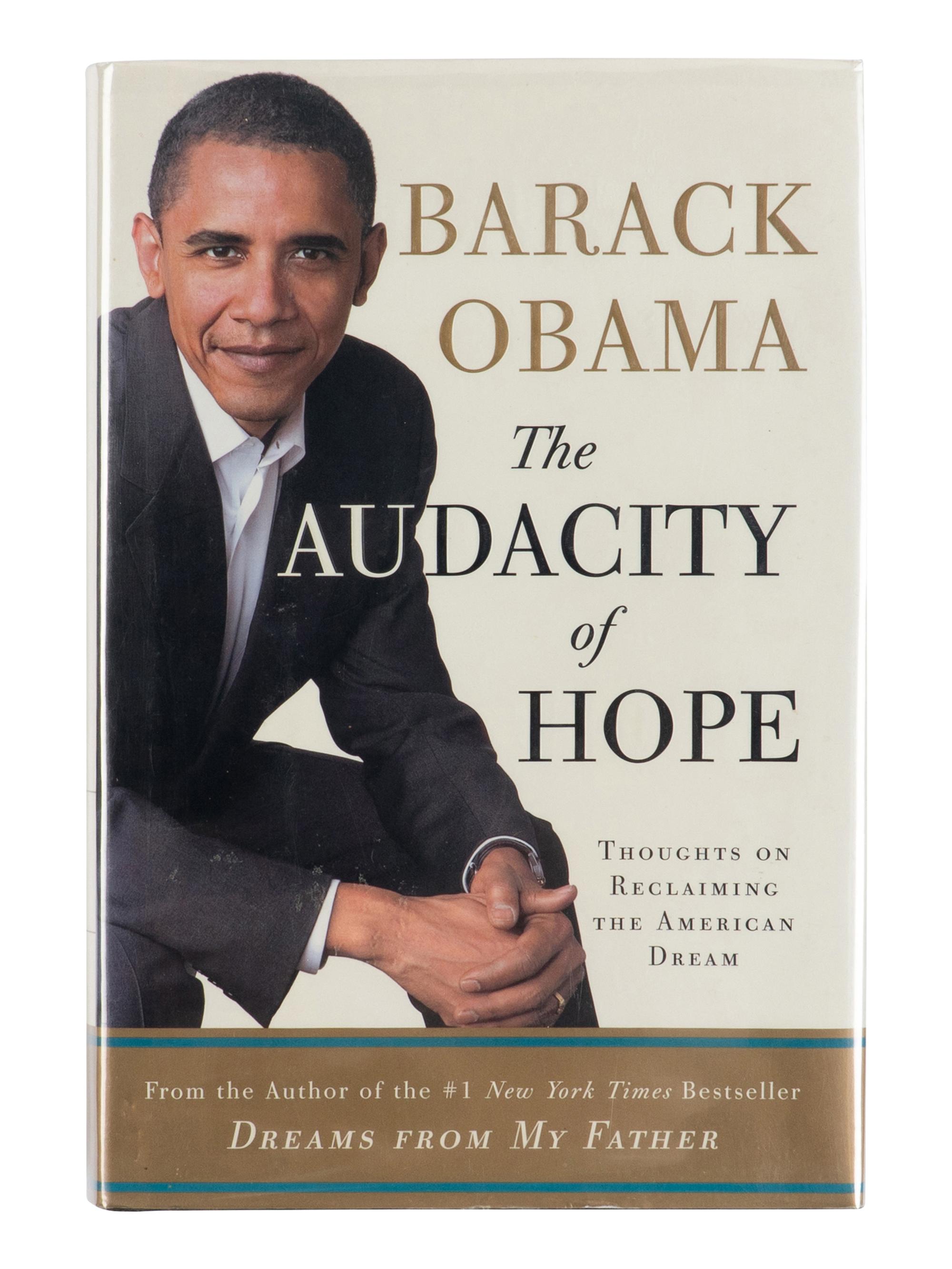 OBAMA, Barack Hussein (b. 1961). The Audacity of Hope . New York: Crown Books, 2006.