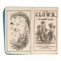 [CALIFORNIA]. ANONYMOUS. The Clown, or the Banquet of Wit with Cuts by the Ring Master. Philadelphia: Fisher & Brother, n.d. [ca 1850].
