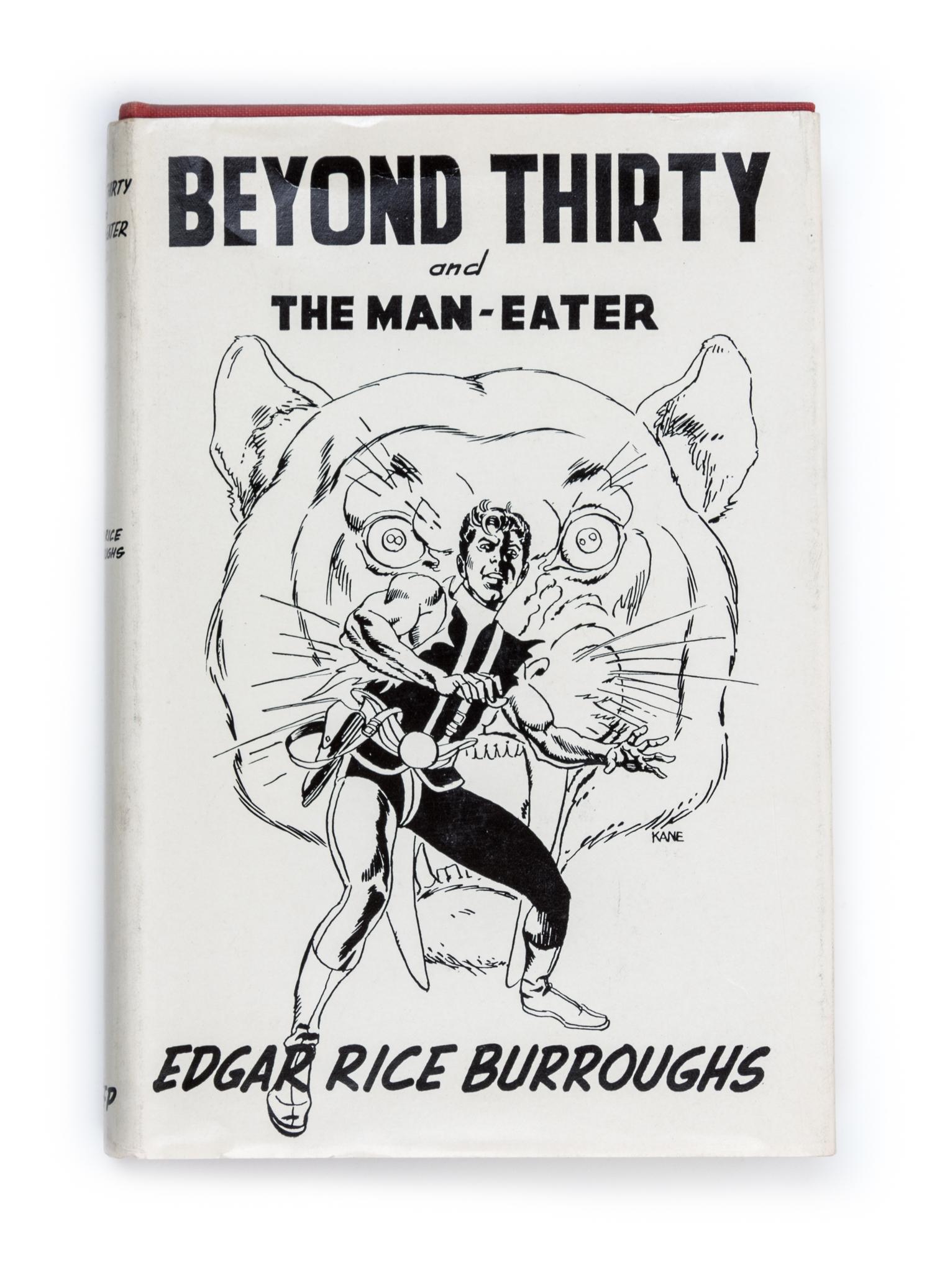 BURROUGHS, EDGAR RICE. 2 works: Beyond Thirty and The Man-Eater. Unauthorized editions, c. 1955. With 2 others.