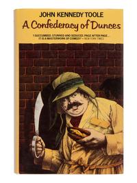TOOLE, John Kennedy (1937-1969). A Confederacy of Dunces . Foreword by Walker Percy. London: Allen Lane, 1981.
