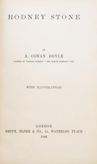 DOYLE, ARTHUR CONAN. Three first editions. Rodney Stone, (1896); A Duet w/an Occas. Chorus, (1899); Round the Red Lamp, (1894).