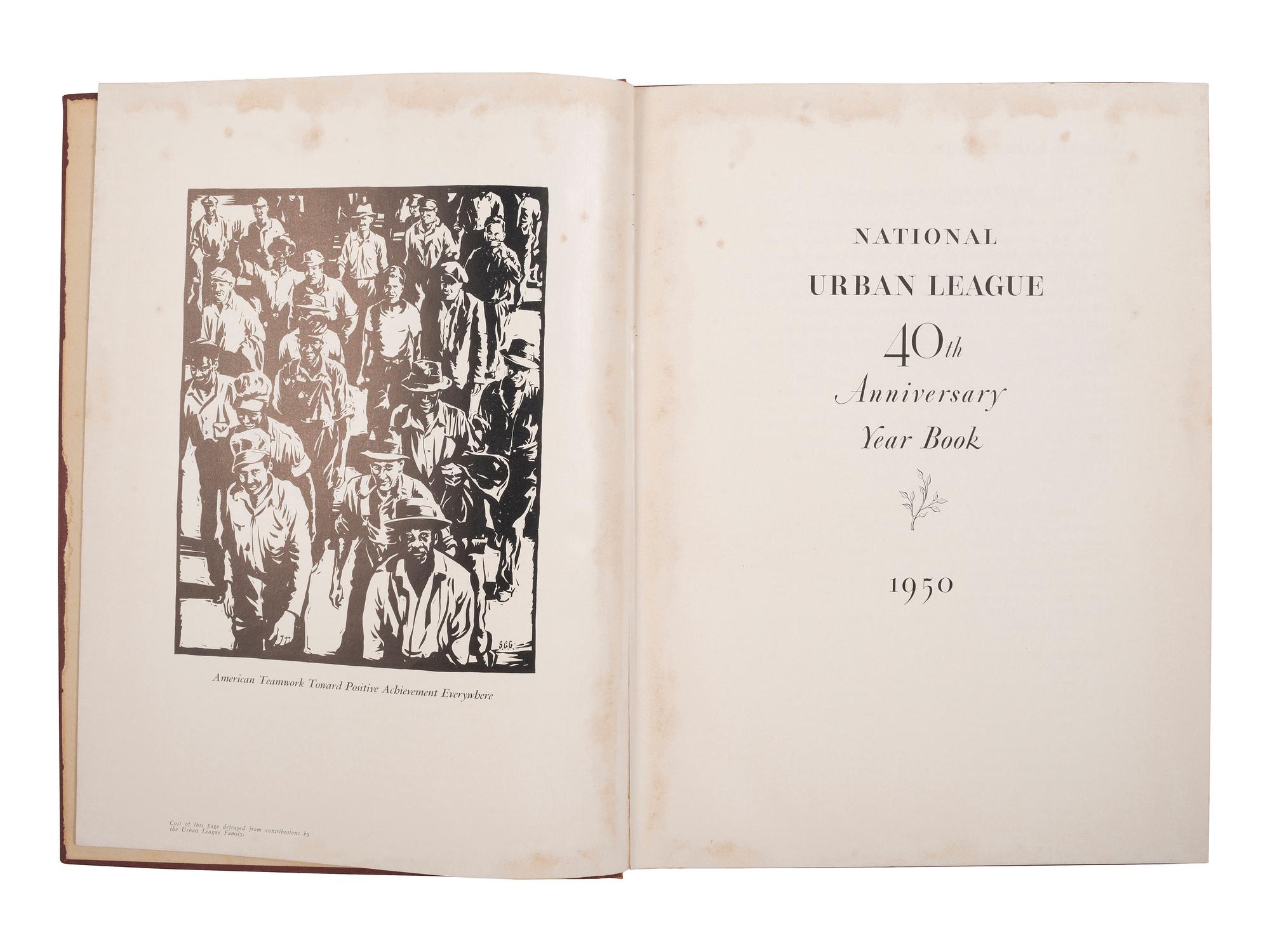 [CIVIL RIGHTS]. National Urban League 40th Anniversary Year Book 1950 . New York, NY: National Urban League, 1951.