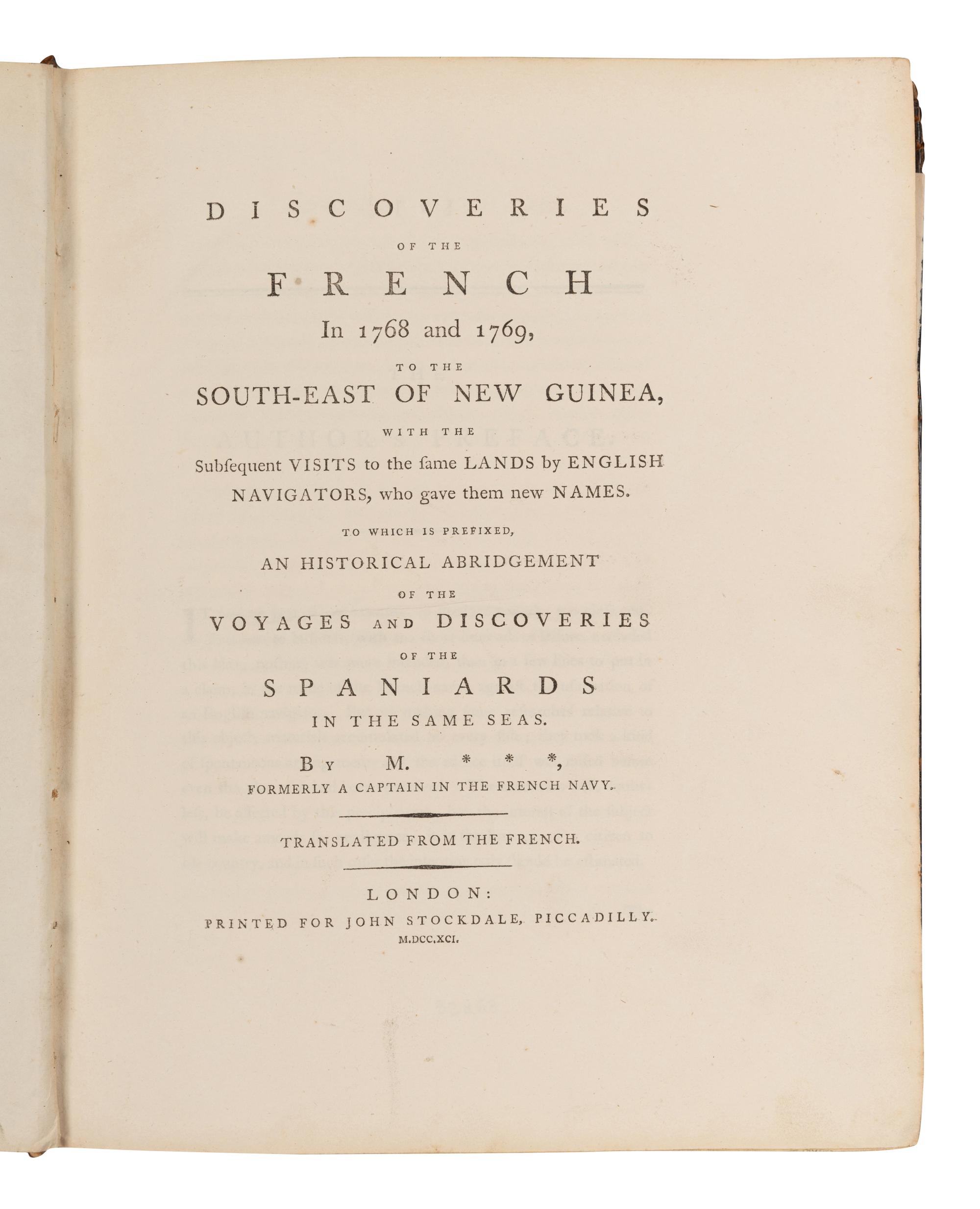 [EXPLORATION -- PACIFIC]. FLEURIEU, Charles Pierre Claret de, Comte (1738-1810). Discoveries of the French in 1768 and 1769, to the South-East of New Guinea … Translated from the French. London: John Stockdale, 1791.