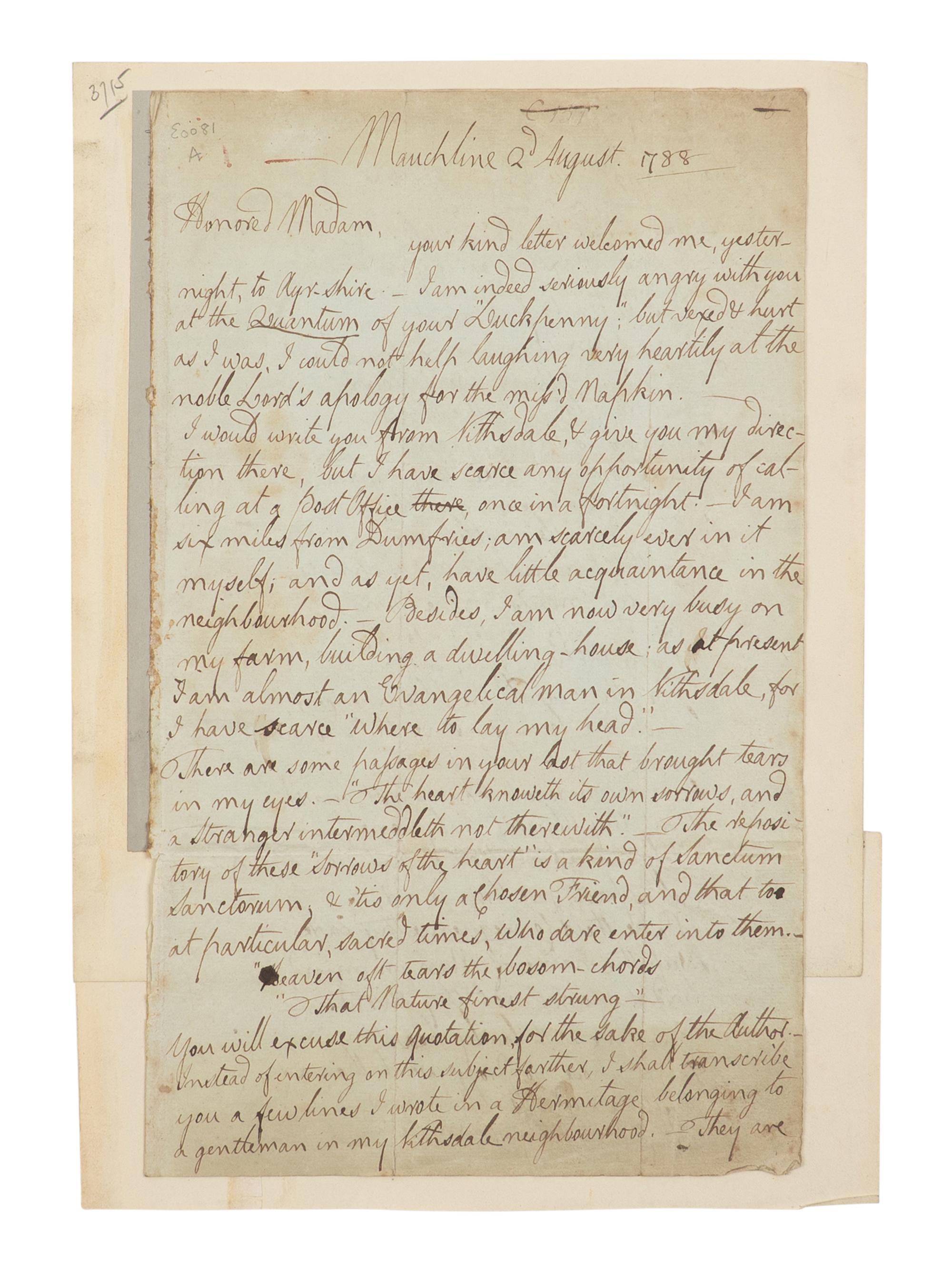 BURNS, Robert (1759-1796). Autograph letter signed ("Robt. Burns"), to Frances Dunlop (addressed as "Mrs. Dunlop"), Mauchline, 2 August 1788.