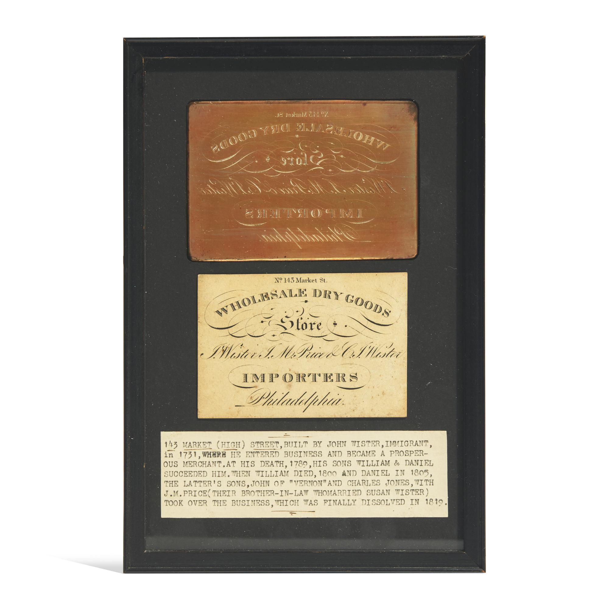 A Wister Family Wholesale Dry Goods Card and Copper Printing Plate